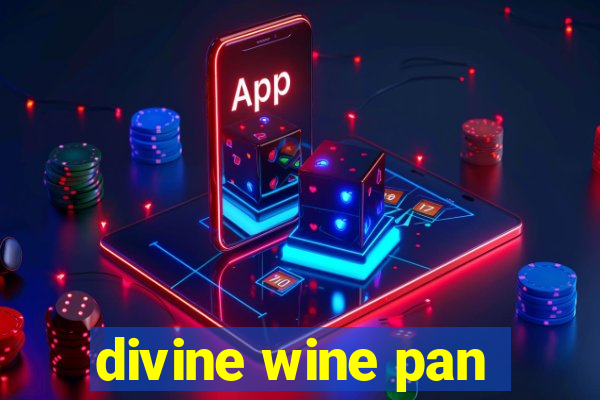 divine wine pan